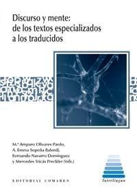 DISCURSO Y MENTE: DE LOS TEXTOS ESPECIALIZADOS A LOS TRADUCIDOS