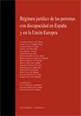 RÉGIMEN JURÍDICO DE LAS PERSONAS CON DISCAPACIDAD EN ESPAÑA