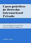 CASOS PRACTICOS DE DERECHO INTERNACIONAL PRIVADO