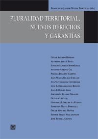 PLURALIDAD TERRITORIAL, NUEVOS DERECHOS Y GARANTIAS