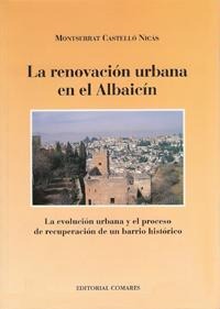 LA RENOVACIÓN URBANA EN EL ALBAICÍN