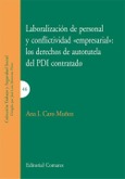LABORALIZACIÓN DE PERSONAL Y CONFLICTIVIDAD "EMPRESARIAL": LOS DERECHOS DE AUTOTELA DEL PDI CONTRATADO