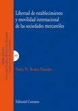 LIBERTAD DE ESTABLECIMIENTO Y MOVILIDAD INTERNACIONAL DE LAS SOCIEDADES MERCANTILES