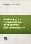 PRACTICA JURIDICA ADMINISTRATICA EN ACCIDENTES