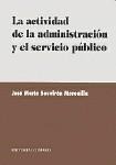 LA ACTIVIDAD DE LA ADMINISTRACION Y SERVICIO PUBL.