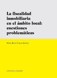 LA FISCALIDAD INMOBILIARIA EN EL AMBITO LOCAL: CUESTIONES...