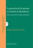 LA PROTECCIÓN DE LAS PERSONAS EN SITUACIÓN DE DEPENDENCIA