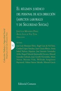 EL RÉGIMEN JURÍDICO DEL PERSONAL DE ALTA DIRECCIÓN (ASPECTOS LABORALES Y DE SEGURIDAD SOCIAL)