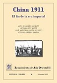 CHINA 1911. EL FIN DE LA ERA IMPERIAL