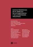 (I) NUEVAS TENDENCIAS EN EL DERECHO DE LA COMPETENCIA Y DE LA PROPIEDAD INDUSTRIAL