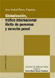 GLOBALIZACIÓN, TRÁFICO INTERNACIONAL ILÍCITO DE PERSONAS Y DERECHO PENAL