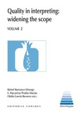 QUALITY IN INTERPRETING: WIDENING THE SCOPE. VOLUMEN 2