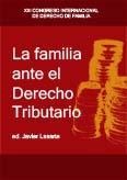 LA FAMILIA ANTE EL DERECHO TRIBUTARIO