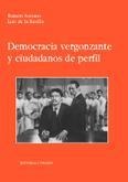 DEMOCRACIA VERGONZANTE Y CIUDADANOS DE PERFIL