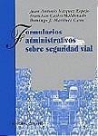 FORMULARIOS ADMINISTRATIVOS SOBRE SEGURIDAD VIAL