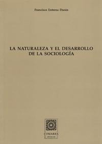 LA NATURALEZA Y EL DESARROLLO DE LA SOCIOLOGIA