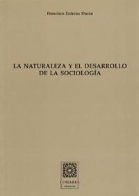 LA NATURALEZA Y EL DESARROLLO DE LA SOCIOLOGIA