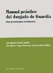 MANUAL PRACTICO DEL JUZGADO DE GUARDIA