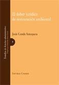 EL DEBER JURIDICO DE RESTAURACION AMBIENTAL