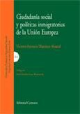 CIUDADANIA SOCIAL Y POLÍTICAS INMIGRATORIAS DE LA UNIÓN EUROPEA