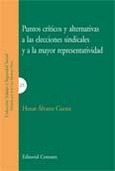 PUNTOS CRÍTICOS Y ALTERNATIVAS A LAS ELECCIONES SINDICALES Y A LA MAYOR REPRESENTATIVIDAD