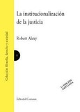 LA INSTITUCIONALIZACIÓN DE LA JUSTICIA (3ª ED.)