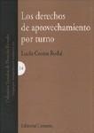 LOS DERECHOS DE APROVECHAMIENTO POR TURNO