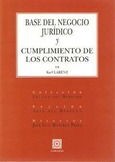 BASE DEL NEGOCIO JURÍDICO Y CUMPLIMIENTO DE LOS CONTRATOS