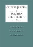 CULTURA JURÍDICA Y POLÍTICA DEL DERECHO