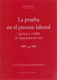 LA PRUEBA EN EL PROCESO LABORAL