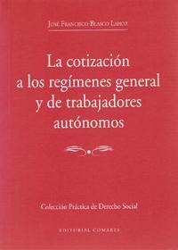 LA COTIZACION A REGIMENES GENERAL Y TRABAJADORES AUTONOMOS