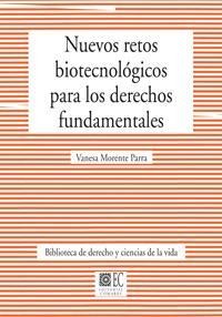 NUEVOS RETOS BIOTECNOLÓGICOS PARA LOS DERECHOS FUNDAMENTALES