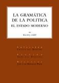 LA GRAMÁTICA DE LA POLÍTICA. EL ESTADO MODERNO