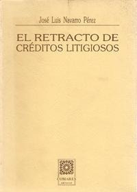 EL RETRACTO DE CREDITOS LITIGIOSOS