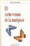 EL CORTO VERANO DE LA MARIPOSA