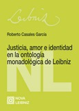 JUSTICIA, AMOR E IDENTIDAD EN LA ONTOLOGÍA MONADOLÓGICA DE LEIBNIZ