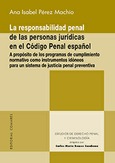 LA RESPONSABILIDAD PENAL DE LAS PERSONAS JURÍDICAS EN EL CÓDIGO PENAL ESPAÑOL