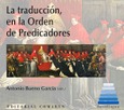 LA TRADUCCIÓN EN LA ORDEN DE PREDICADORES