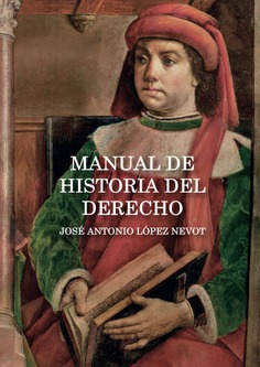 MANUAL DE HISTORIA DEL DERECHO MANUAL DE HISTORIA DEL DERECHO