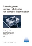 TRADUCCIÓN, GÉNERO Y CENSURA EN LA LITERATURA Y EN LOS MEDIOS DE COMUNICACIÓN