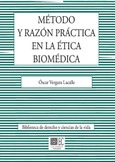 MÉTODO Y RAZÓN PRÁCTICA EN LA ÉTICA BIOMÉDICA