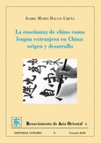 LA ENSEÑANZA DE CHINO COMO LENGUA EXTRANJERA EN CHINA: ORIGEN Y DESARROLLO