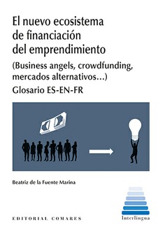 EL NUEVO ECOSISTEMA DE FINANCIACIÓN Y EMPRENDIMIENTO