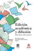 EDICIÓN ACADÉMICA Y DIFUSIÓN