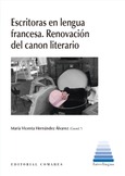 ESCRITORAS EN LENGUA FRANCESA. RENOVACIÓN DEL CANON LITERARIO