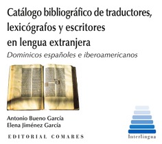 CATÁLOGO BIBLIOGRÁFICO DE TRADUCTORES, LEXICÓGRAFOS Y ESCRITORES EN LENGUA EXTRANJERA