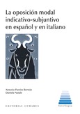 LA OPOSICIÓN MODAL INDICATIVO-SUBJUNTIVO EN ESPAÑOL Y EN ITALIANO