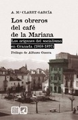 LOS OBREROS DEL CAFÉ DE LA MARIANA