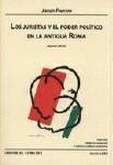 LOS JURISTAS Y EL PODER POLÍTICO EN LA ANTIGUA ROMA