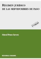 REGIMEN JURIDICO DE LAS SERVIDUMBRES DE PASO